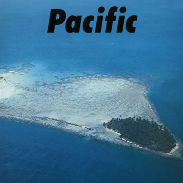 Album cover: Haruomi Hosono, Shigeru Suzuki, Tatsuro Yamashita — Pacific